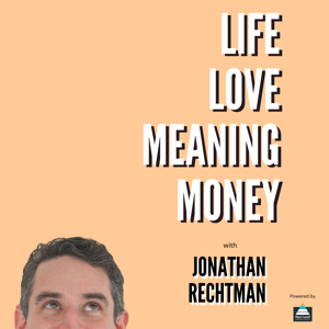 Life Love Meaning Money