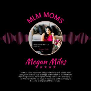 MLM MOMS