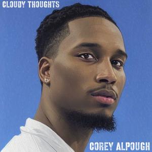 Cloudy Thoughts with Corey Alpough