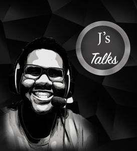 J's Talks