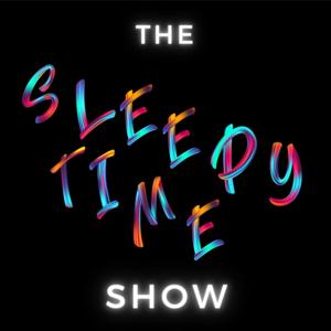 The Sleepytime Show