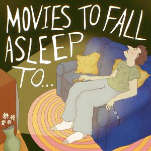 Movies To Fall Asleep To