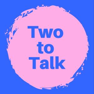 Two to Talk