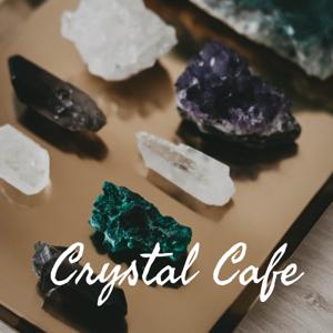 Crystal Cafe