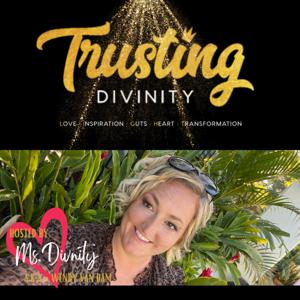 Trusting Divinity