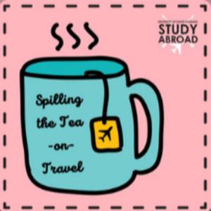 Spilling the Tea on Travel