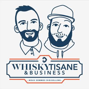 DigiSelling : Whisky, Tisane et Business