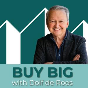 Buy Big with Dolf de Roos