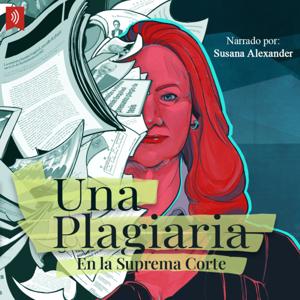 Una Plagiaria en la Suprema Corte