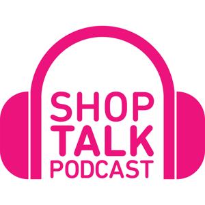 Shop Talk