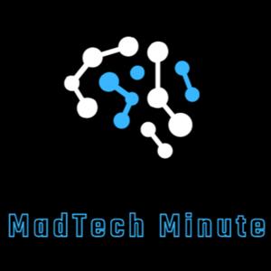 MadTech Minute