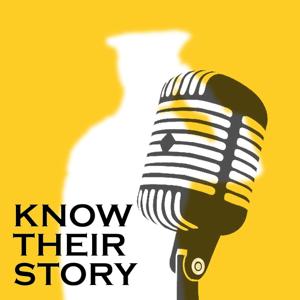 The Know Their Story Podcast