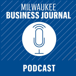 Milwaukee Business Journal Podcast