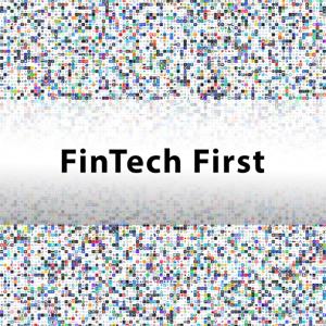 FinTech First