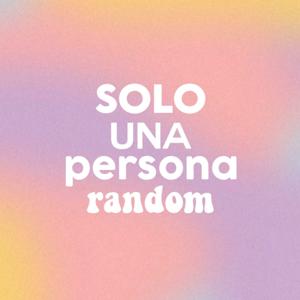 solo una persona random.