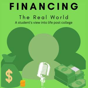 Financing The Real World: A student's View into Life Post College