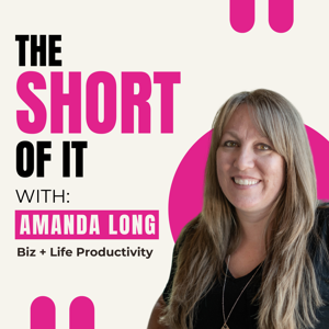 The Short of It With Amanda Long