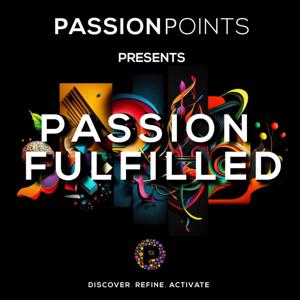 PASSION FULFILLED