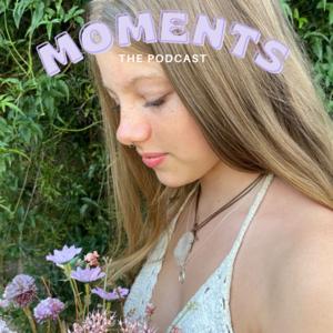 The Moments Podcast