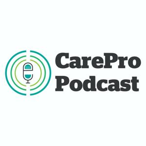 CarePro Podcast