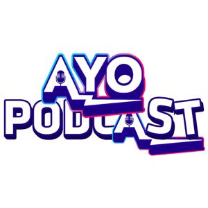 AYO Podcast