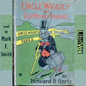 Uncle Wiggily and Old Mother Hubbard by Howard R. Garis (1873 - 1962)