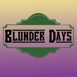 Blunder Days
