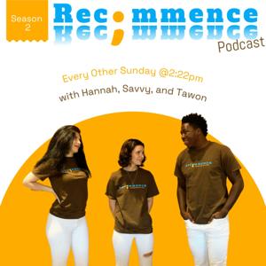 The Recommence Podcast
