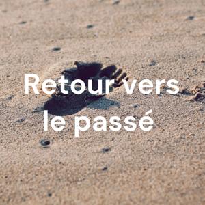Retour vers le passé