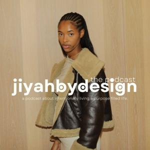 The Jiyah by Design Podcast