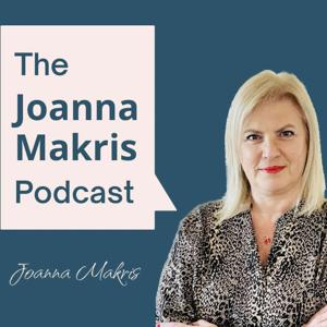 The Joanna Makris Podcast
