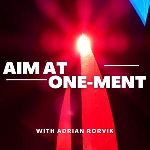 Aim At One Ment- Adrian Rorvik