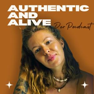 Authentic & Alive