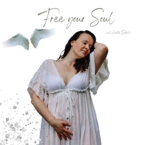Free your Soul - Dein Seelenpodcast für ein erfülltes Leben in Deinem vollen Ausdruck