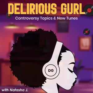 Delirious Gurl