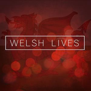 Welsh Lives