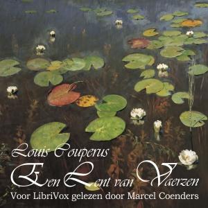 Lent van vaerzen, Een by Louis Couperus (1863 - 1923)