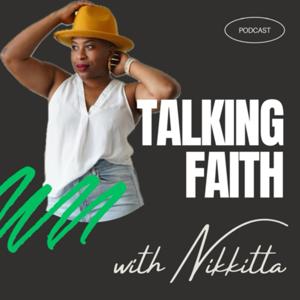 Talking Faith with Nikkitta