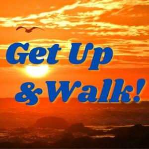 Get Up and Walk!