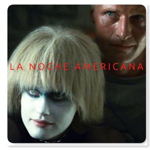 La Noche Americana