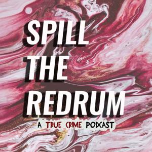 Spill The Redrum Podcast