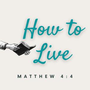 How to Live