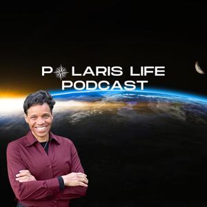 Polaris Life Podcast