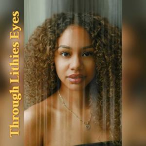 Through Lithies Eyes