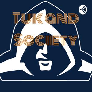 Tuk and Society