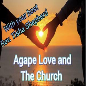 Agape Love and The Church