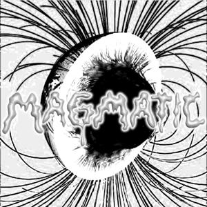 Magmatic