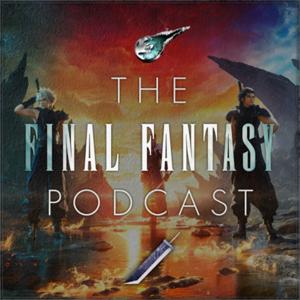 The Final Fantasy Podcast