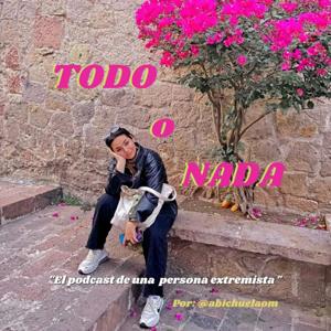 TODO o NADA