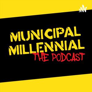 Municipal Millennial Podcast